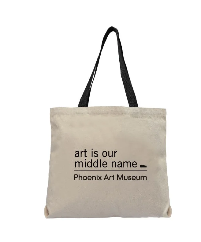 PhxArt Art is our Middle Name Cotton Tote